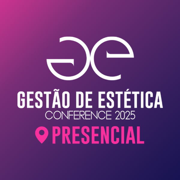 Abertura 1º dia Gestão de Estética Conference Presencial
